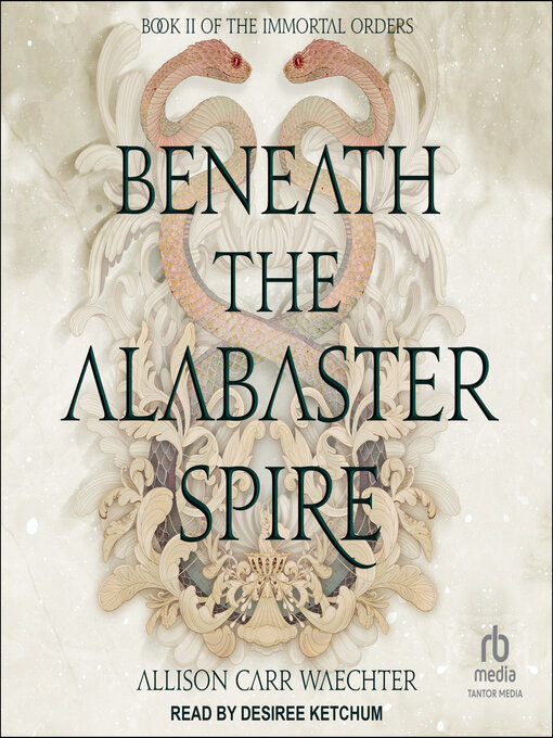 Title details for Beneath the Alabaster Spire by Allison Carr Waechter - Wait list